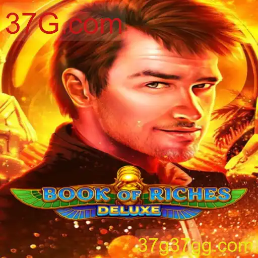 Explorando o Fascinante Mundo de BookofRichesDeluxe: Um Mergulho nas Aventuras do 37G.com
